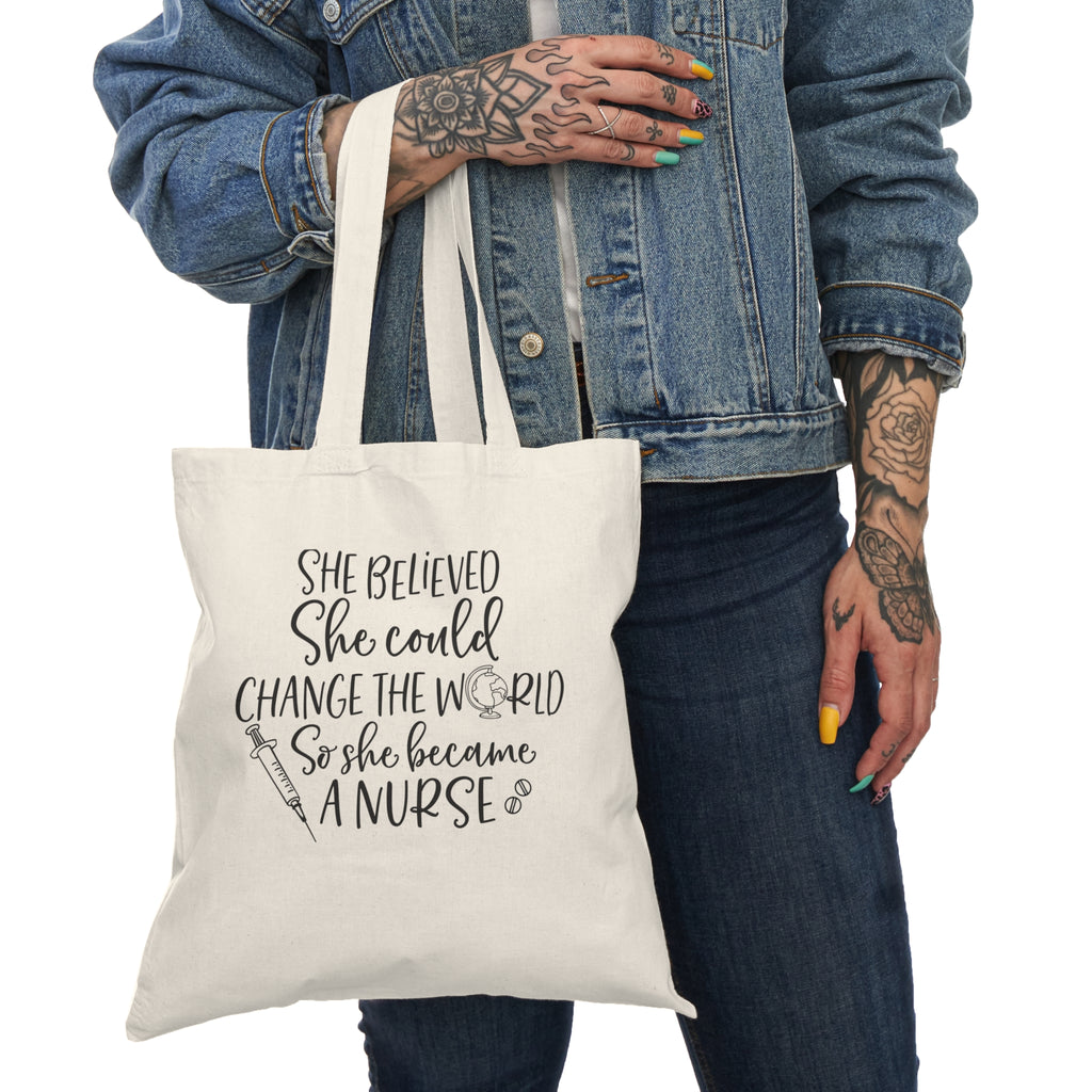 Nurse Appreciation Tote — “She Believed She Could Change the World So She Became a Nurse” Natural Canvas Bag - Giftory Creation